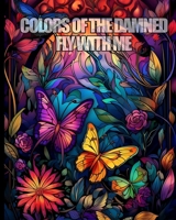 Colors of the Damned: Fly With Me B0CQ8RY6Y7 Book Cover