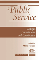 Public Service: Callings, Commitments and Contributions 0367317508 Book Cover
