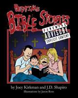 Bedtime Bible Stories - Explicit! 1496151046 Book Cover