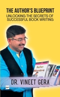 The Author's Blueprint: Unlocking the Secrets of Successful Book Writing B0FHHTZMY1 Book Cover