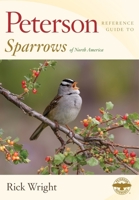 Peterson Reference Guide to Sparrows of North America 0547973160 Book Cover