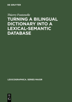 Turning a Bilingual Dictionary into a Lexical-Semantic Database (Lexicographica: Series Maior) 3484309792 Book Cover