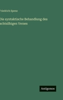 Die syntaktische Behandlung des achtsilbigen Verses (German Edition) 3563920230 Book Cover