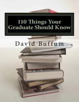 110 Things Your Graduate Should Know 1523218673 Book Cover