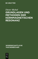 Grundlagen und Methoden der kernmagnetischen Resonanz 3112567897 Book Cover