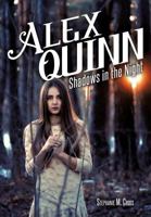 Alex Quinn: Shadows in the Night 1628392223 Book Cover