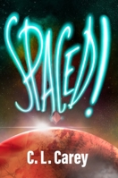 Spaced! 1990086799 Book Cover