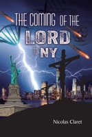 THE COMING of THE LORD IN NY B0FJ4H1QQZ Book Cover