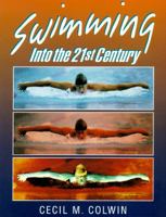 Swimming into the 21st Century 0873224566 Book Cover