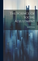 The Science Of Social Adjustment 1022236512 Book Cover