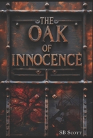 Oak of Innocence 1982999535 Book Cover