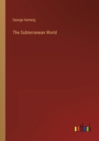 The Subterranean World 0530346443 Book Cover