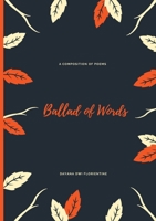 Ballad of Words 0244143870 Book Cover