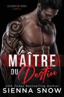 Le Maitre du Destin 1948756730 Book Cover