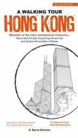 A Walking Tour of Hong Kong: Sketches of the Country's Architectural Treasures 9812325298 Book Cover