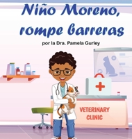 Niño Moreno, Rompe Barreras 1737491435 Book Cover