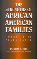 The Strengths of African American Families: Twenty-Five Years Later 0761812512 Book Cover