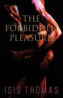 The Forbidden Pleasures 1727389387 Book Cover