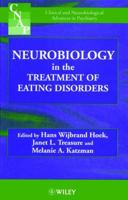 Neurobiology in the Treatment of Eating Disorders 0471981028 Book Cover