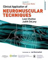 Clinical Applications of Neuromuscular Techniques: The Lower Body, Volume 2 (Clinical Applications of Neuromuscular Technique) 0443062846 Book Cover