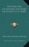 Histoire Del L'Economie Politique En Europe V1-2 (1860) 1160116229 Book Cover