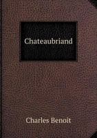 Chateaubriand 5518982372 Book Cover