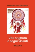 Vita sognata e sogni vissuti 8831621718 Book Cover