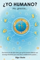Yo humano? No, gracias.. 1077484658 Book Cover