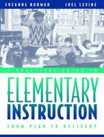 A Practical Guide to Elementary Instruction: From Plan to Delivery 0205141889 Book Cover