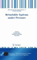 Metastable Systems Under Pressure 9048134064 Book Cover