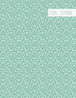 Cool School: Large College Ruled Notebook for Homework School or Work Soft Green with Gray Triangle Pattern 1099879817 Book Cover