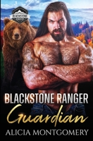 Blackstone Ranger Guardian: Blackstone Rangers Book 5 1952333261 Book Cover