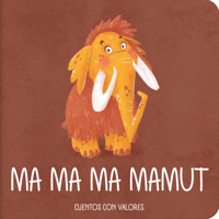 Ma Ma Ma Mamut / Ma Ma Ma Mammoth 8409591936 Book Cover