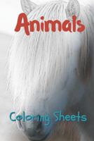 Animals Coloring Sheets: 30 animals drawings,coloring sheets adults relaxation, coloring book for kids, for girls, volume 9 1797491024 Book Cover