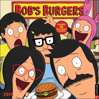 Bob's Burgersâ"[ 2024 Wall Calendar