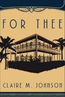 For Thee B0H6NN3YP3 Book Cover