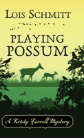 Playing Possum 1645993043 Book Cover