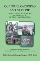 Our Wars Overseas and at Home 1425983472 Book Cover