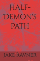 Half-Demon's Path B0GM1KB2CF Book Cover