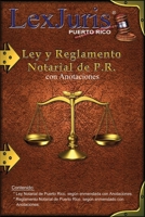 Ley y Reglamento Notarial de P.R. con Anotaciones.: Ley Núm. 75 de 2 de julio de 1987, según enmendada con Anotaciones. B093K87QXZ Book Cover