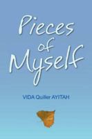 Pieces of Myself 1425761208 Book Cover