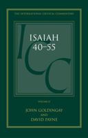 Isaiah 40-55 Vol 2: A Critical and Exegetical Commentary 0567020002 Book Cover