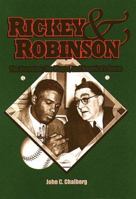 Rickey and Robinson: The Preacher, the Player, and America's Game 0882959522 Book Cover