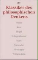 Klassiker des philosophischen Denkens 2. Hume, Kant, Hegel, Schopenhauer, Marx, Nietzsche, Heidegger, Wittgenstein. 3423308028 Book Cover