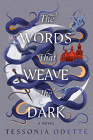 The Words That Weave the Dark: A Novel B0H232WMZ4 Book Cover