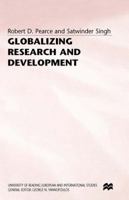 Globalizing Research and Development 0333545613 Book Cover