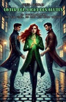 Unter dem Licht des Blutes: Ein paranormaler Roman über eine Liebe, die gegen alle Regeln verstößt (Magischer Liebesroman) (German Edition) B0DPY28WZV Book Cover