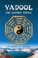 Yadool: The Sacred Circle 0990891348 Book Cover