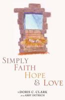 Simply Faith Hope & Love 1628390948 Book Cover