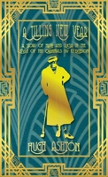 A Tilling New Year: A story of Mapp & Lucia in the Style of the Originals by E.F.Benson (3) 1912605732 Book Cover